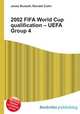 2002 FIFA World Cup qualification – UEFA Group 4, Jesse Russell,Ronald Cohn 
