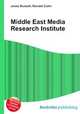Middle East Media Research Institute, Jesse Russell,Ronald Cohn 