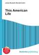 This American Life, Jesse Russell,Ronald Cohn 