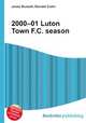 2000–01 Luton Town F.C. season, Jesse Russell,Ronald Cohn 