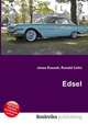 Edsel, Jesse Russell,Ronald Cohn 