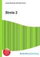 Strela 2, Jesse Russell,Ronald Cohn 