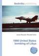1986 United States bombing of Libya, Jesse Russell,Ronald Cohn 