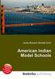 American Indian Model Schools, Jesse Russell,Ronald Cohn 