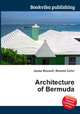 Architecture of Bermuda, Jesse Russell,Ronald Cohn 