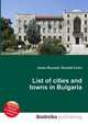 List of cities and towns in Bulgaria, Jesse Russell,Ronald Cohn 