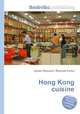 Hong Kong cuisine, Jesse Russell,Ronald Cohn 