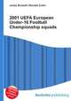 2001 UEFA European Under-16 Football Championship squads, Jesse Russell,Ronald Cohn 