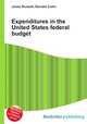 Expenditures in the United States federal budget, Jesse Russell,Ronald Cohn 