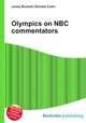 Olympics on NBC commentators, Jesse Russell,Ronald Cohn 