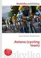Astana (cycling team), Jesse Russell,Ronald Cohn 