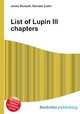 List of Lupin III chapters, Jesse Russell,Ronald Cohn 