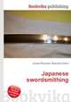Japanese swordsmithing, Jesse Russell,Ronald Cohn 