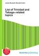List of Trinidad and Tobago–related topics, Jesse Russell,Ronald Cohn 