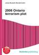 2006 Ontario terrorism plot, Jesse Russell,Ronald Cohn 