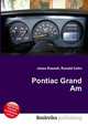 Pontiac Grand Am, Jesse Russell,Ronald Cohn 