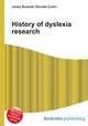 History of dyslexia research, Jesse Russell,Ronald Cohn 