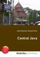 Central Java, Jesse Russell,Ronald Cohn 