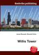 Willis Tower, Jesse Russell,Ronald Cohn 