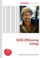 SOS (Rihanna song), Jesse Russell,Ronald Cohn 