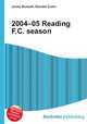2004–05 Reading F.C. season, Jesse Russell,Ronald Cohn 