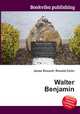 Walter Benjamin, Jesse Russell,Ronald Cohn 
