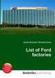 List of Ford factories, Jesse Russell,Ronald Cohn 