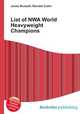 List of NWA World Heavyweight Champions, Jesse Russell,Ronald Cohn 