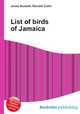 List of birds of Jamaica, Jesse Russell,Ronald Cohn 