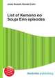 List of Kemono no Souja Erin episodes, Jesse Russell,Ronald Cohn 