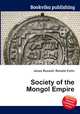 Society of the Mongol Empire, Jesse Russell,Ronald Cohn 