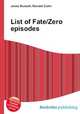 List of Fate/Zero episodes, Jesse Russell,Ronald Cohn 