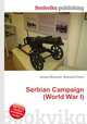 Serbian Campaign (World War I), Jesse Russell,Ronald Cohn 