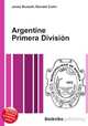 Argentine Primera Division, Jesse Russell,Ronald Cohn 
