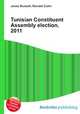 Tunisian Constituent Assembly election, 2011, Jesse Russell,Ronald Cohn 