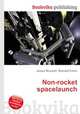 Non-rocket spacelaunch, Jesse Russell,Ronald Cohn 