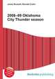 2008–09 Oklahoma City Thunder season, Jesse Russell,Ronald Cohn 