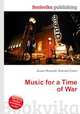 Music for a Time of War, Jesse Russell,Ronald Cohn 