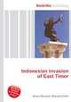 Indonesian invasion of East Timor, Jesse Russell,Ronald Cohn 