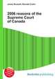 2006 reasons of the Supreme Court of Canada, Jesse Russell,Ronald Cohn 