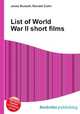 List of World War II short films, Jesse Russell,Ronald Cohn 