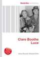 Clare Boothe Luce, Jesse Russell,Ronald Cohn 
