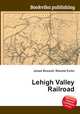 Lehigh Valley Railroad, Jesse Russell,Ronald Cohn 