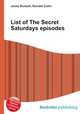 List of The Secret Saturdays episodes, Jesse Russell,Ronald Cohn 