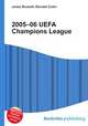 2005–06 UEFA Champions League, Jesse Russell,Ronald Cohn 