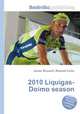 2010 Liquigas-Doimo season, Jesse Russell,Ronald Cohn 