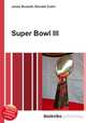 Super Bowl III, Jesse Russell,Ronald Cohn 