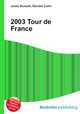 2003 Tour de France, Jesse Russell,Ronald Cohn 