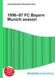 1996–97 FC Bayern Munich season, Jesse Russell,Ronald Cohn 