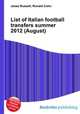 List of Italian football transfers summer 2012 (August), Jesse Russell,Ronald Cohn 